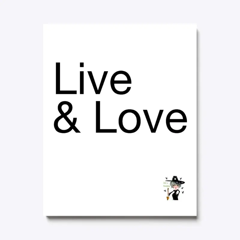 Live &amp; Love